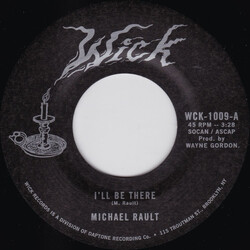 Michael Rault I'll Be There / Sleep With Me USED VINYL 7INCH 45 RPM