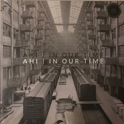 AHI (3) In Our Time Vinyl LP USED