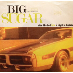 Big Sugar Ride Like Hell b/w A Night In Tunisia USED VINYL 7INCH 45 RPM