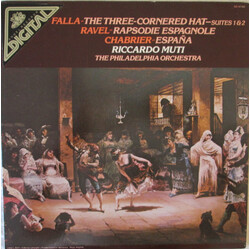 Manuel De Falla / Maurice Ravel / Emmanuel Chabrier / Riccardo Muti / The Philadelphia Orchestra The Three-Cornered Hat—Suites 1 & 2 / Rapsodie Espagn
