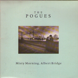 The Pogues Misty Morning, Albert Bridge VINYL 7" USED