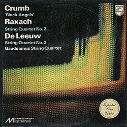 George Crumb / Enrique Raxach / Ton de Leeuw / Gaudeamus String Quartet Black Angels / String Quartet No. 2 / String Quartet No. 2 Vinyl LP USED