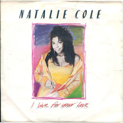 Natalie Cole I Live For Your Love USED VINYL 7INCH 45 RPM SINGLE STEREO