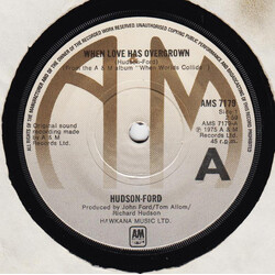 Hudson-Ford When Love Has Overgrown USED VINYL 7INCH 45 RPM SINGLE