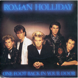 Roman Holliday One Foot Back In Your Door Vinyl 7" USED