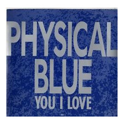 Physical Blue You I Love USED VINYL 7INCH 45 RPM