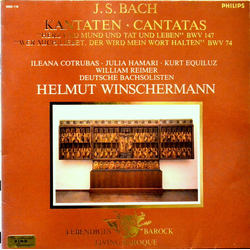 Johann Sebastian Bach / Deutsche Bachsolisten / Helmut Winschermann Kantaten - Wer Mich Liebet, Der Wird Mein Wort Halten, BWV 74; Herz Und Mund Und T