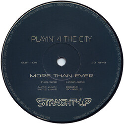 Playin' 4 The City More Than Ever USED VINYL 12INCH 33 S RPM