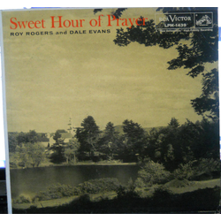 Roy Rogers And Dale Evans Sweet Hour Of Prayer Vinyl LP USED