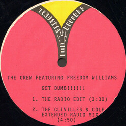 The Crew / Freedom Williams Get Dumb!!!!! USED VINYL 12INCH 33 S RPM TEST PRESSING
