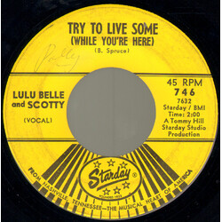 Lulu Belle And Scotty Try To Live Some (While You're Here) / I'll Be All Smiles Tonight USED VINYL 7INCH 45 RPM MONO