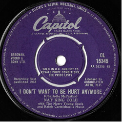 Nat King Cole I Don't Want To Be Hurt Anymore USED VINYL 7INCH 45 RPM SINGLE