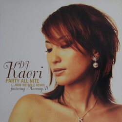 DJ Kaori / Mummy-D Party All Nite (...How We Roll) (Remix) USED VINYL 12INCH 33 S RPM