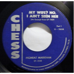 Pigmeat Markham My Wife? No, I Ain't Seen Her (Part 1 / Part 2) USED VINYL 7INCH 45 RPM