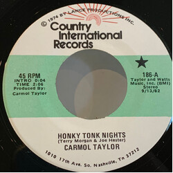 Carmol Taylor Honky Tonk Nights USED VINYL 7INCH 45 RPM