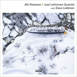 Aki Rissanen // Jussi Lehtonen Quartet / David Liebman Aki Rissanen // Jussi Lehtonen Quartet With Dave Liebman Vinyl LP USED
