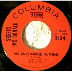 Skeets McDonald Mrs. Right Is Divorcing Mr. Wrong / Me And My Heart And My Shoes Vinyl 7" USED