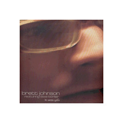 Brett Johnson / Dave Barker It Was You USED VINYL 12INCH 33 S RPM