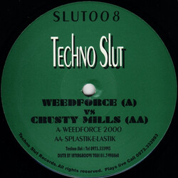 Weedforce / Crusty Mills Weedforce 2000 / Splastik-E-Lastik USED VINYL 12INCH 33 S RPM