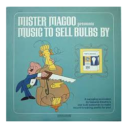 Mr. Magoo (3) Music To Sell Bulbs By Vinyl LP USED