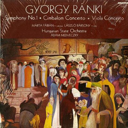 Ránki György / Márta Fábián / László Bársony / Hungarian State Orchestra / Ádám Medveczky Symphony No.1 * Cimbalom Concerto * Viola Concerto Vinyl LP 