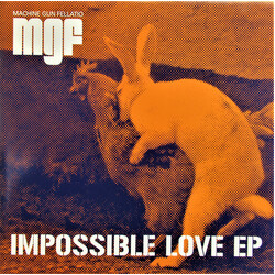 Machine Gun Fellatio Impossible Love EP VINYL 7" USED