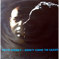 Yo Yo Honey Don't Come To Leave VINYL 12" USED