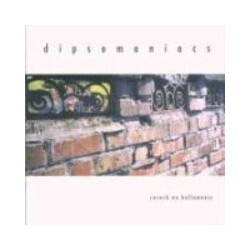Dipsomaniacs Reverb No Hollowness Vinyl LP USED