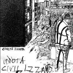 Idiota Civilizzato Civiltà Idiota USED VINYL 7INCH 45 RPM
