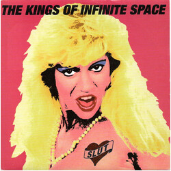 The Kings Of Infinite Space Slut (That Im Livin With) USED VINYL 7INCH SINGLE