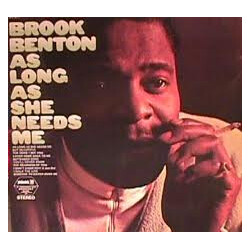 Brook Benton As Long As She Needs Me Vinyl LP USED