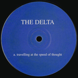 The Delta Travelling At The Speed Of Thought VINYL 12" USED