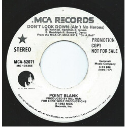 Point Blank (9) Don't Look Down (Ain't No Heroes) USED VINYL 7INCH 45 RPM PROMO