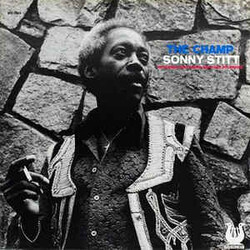 Sonny Stitt The Champ Vinyl LP USED