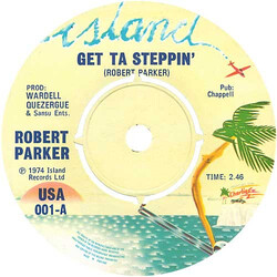 Robert Parker Get Ta Steppin' / Get Right On Down USED VINYL 7INCH 45 RPM SINGLE