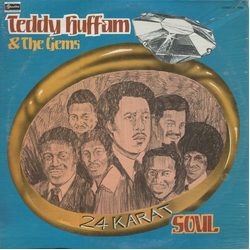 Teddy Huffam and The Gems 24 Karat Soul Vinyl LP USED