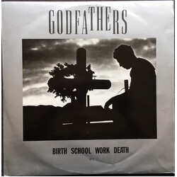 The Godfathers Birth, School, Work, Death USED VINYL 12INCH 45 RPM SINGLE STEREO