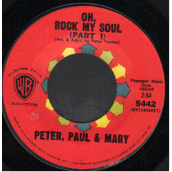 Peter, Paul & Mary Oh, Rock My Soul USED VINYL 7INCH 45 RPM
