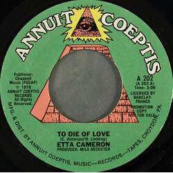 Etta Cameron To Die Of Love USED VINYL 7INCH 45 RPM SINGLE PROMO STYRENE