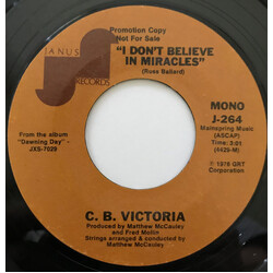 C.B. Victoria I Don't Believe In Miracles USED VINYL 7INCH 45 RPM PROMO STEREO MONO