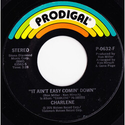 Charlene It Ain't Easy Comin' Down / On My Way To You USED VINYL 7INCH 45 RPM SINGLE