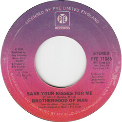 Brotherhood Of Man Save Your Kisses For Me USED VINYL 7INCH 45 RPM SINGLE STYRENE STEREO