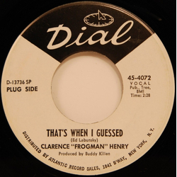 Clarence "Frogman" Henry That's When I Guessed Vinyl 7" USED