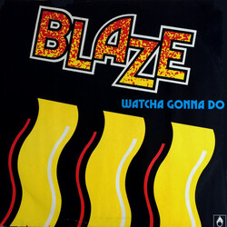 Blaze Watcha Gonna Do USED VINYL 12INCH 45 RPM