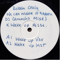 NCA / Robbie Craig We Can Make It Happen (Remixes) USED VINYL 12INCH PROMO WHITE LABEL