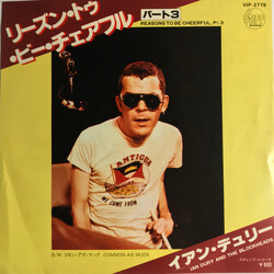 Ian Dury And The Blockheads Reasons To Be Cheerful (Part Three) = êüºóûȥûÓüûÁ§¢ÕëÑüÈ	 USED VINYL 7INCH 45 RPM SINGLE