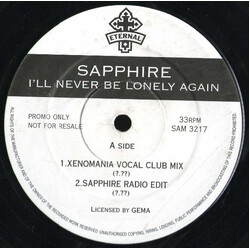Sapphire (2) I'll Never Be Lonely Again VINYL 12" USED