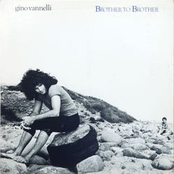 Gino Vannelli Brother To Brother Vinyl LP USED