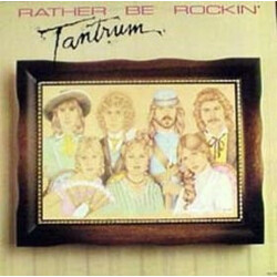 Tantrum (9) Rather Be Rockin' Vinyl LP USED