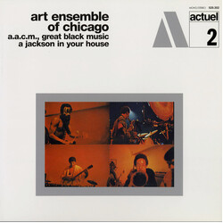 The Art Ensemble Of Chicago A Jackson In Your House Vinyl LP USED
